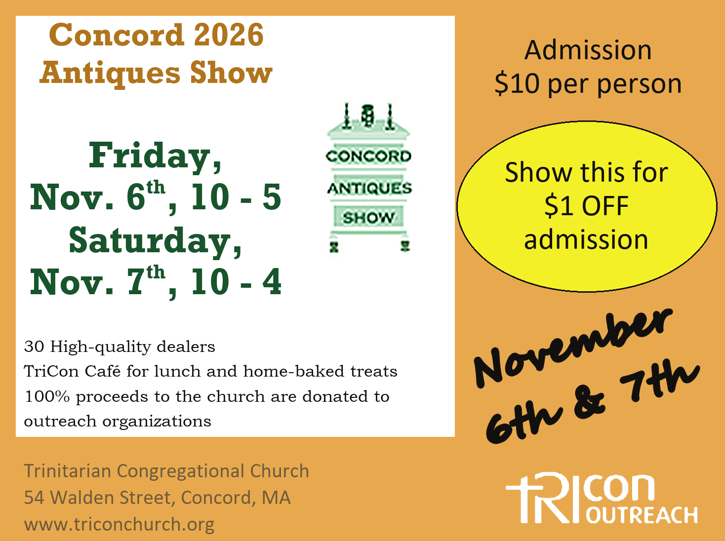 Concord 2026 Antiques Show, Fri Nov. 6th 10-5 and Sat Nov. 7th 10-4, Trinitarian Congregational Church, 54 Walden Street, Concord. $10 admission, $1 off with this ad.