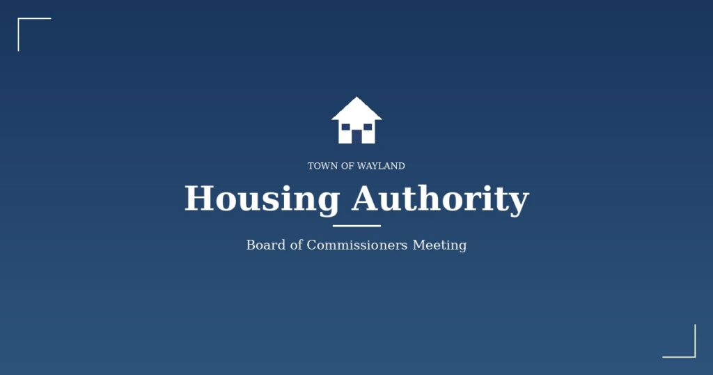 Wayland Housing Authority Board of Commissioners Meeting